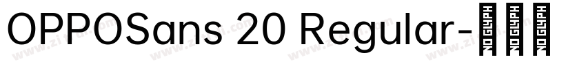OPPOSans 20 Regular字体转换 OPPOSans 20 Regular字体转换